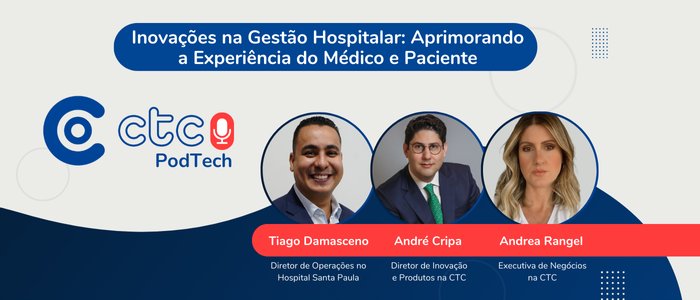 ctc podtech inovacoes na gestao hospitalar